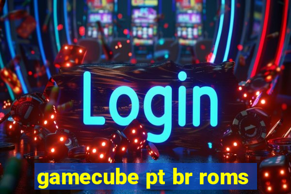 gamecube pt br roms